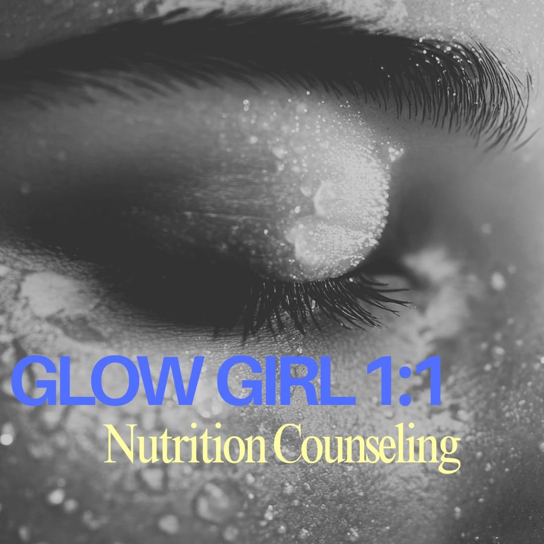 Glow Girl 1:1 Nutrition Counseling 3 Month Package