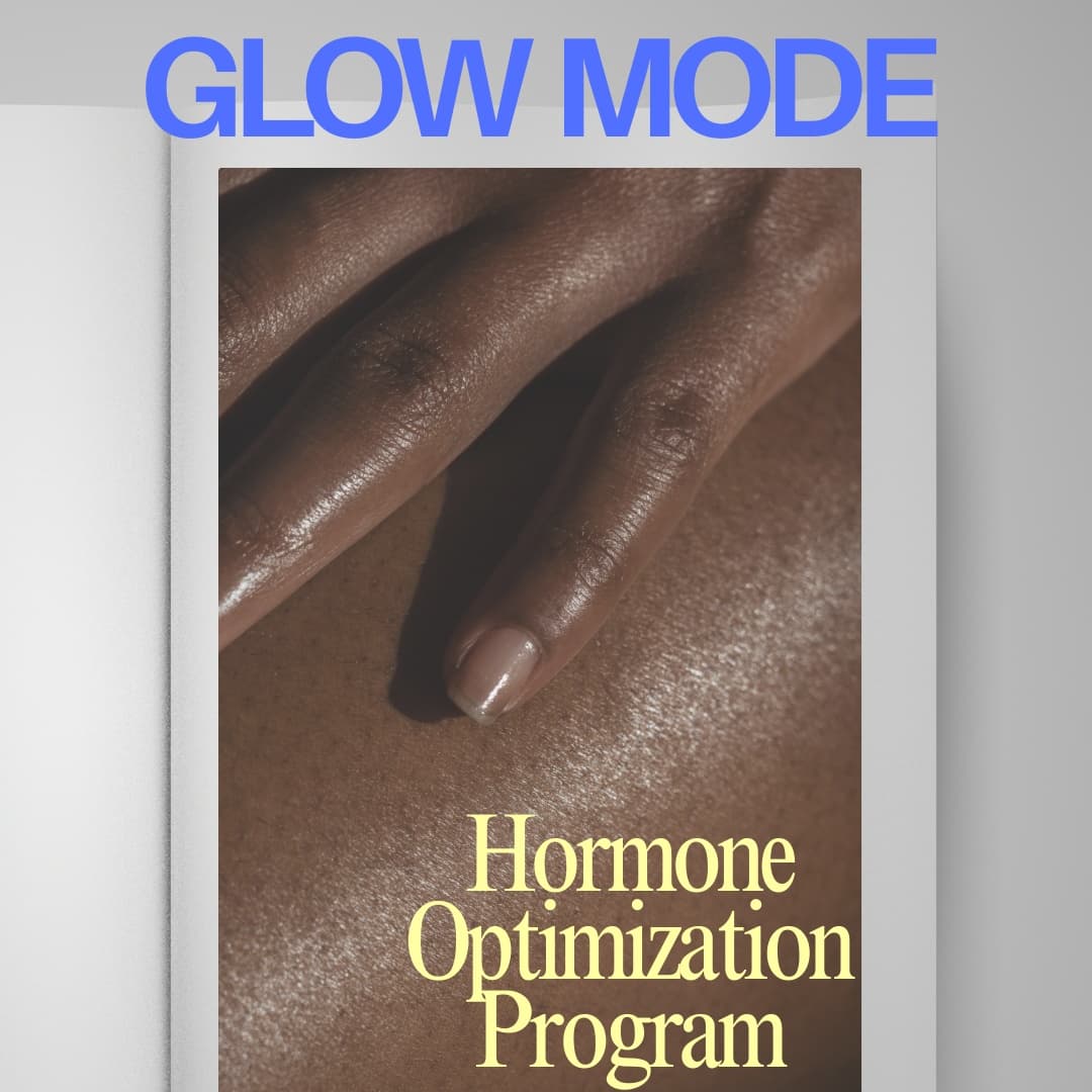 Glow Mode 1:1 Hormone Optimization Program 3 Month Package