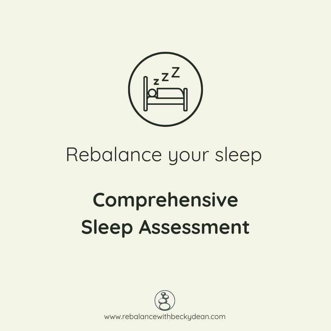 Rebalance your sleep: Comprehensive sleep assessment