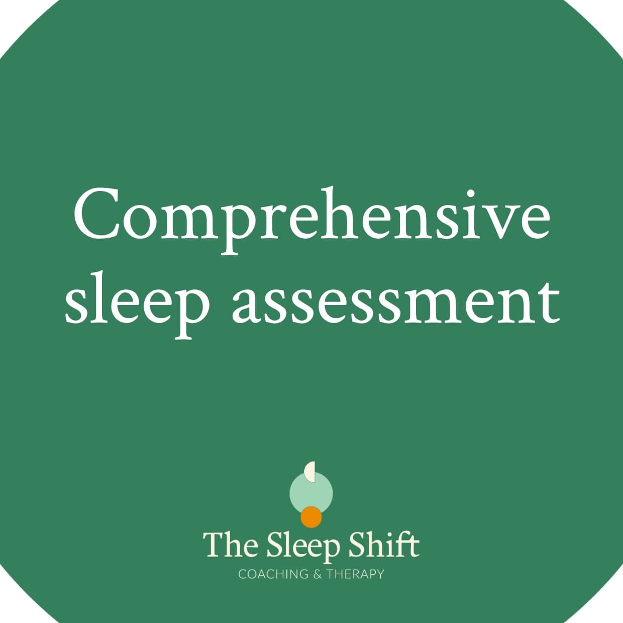 Comprehensive Sleep Assessment
