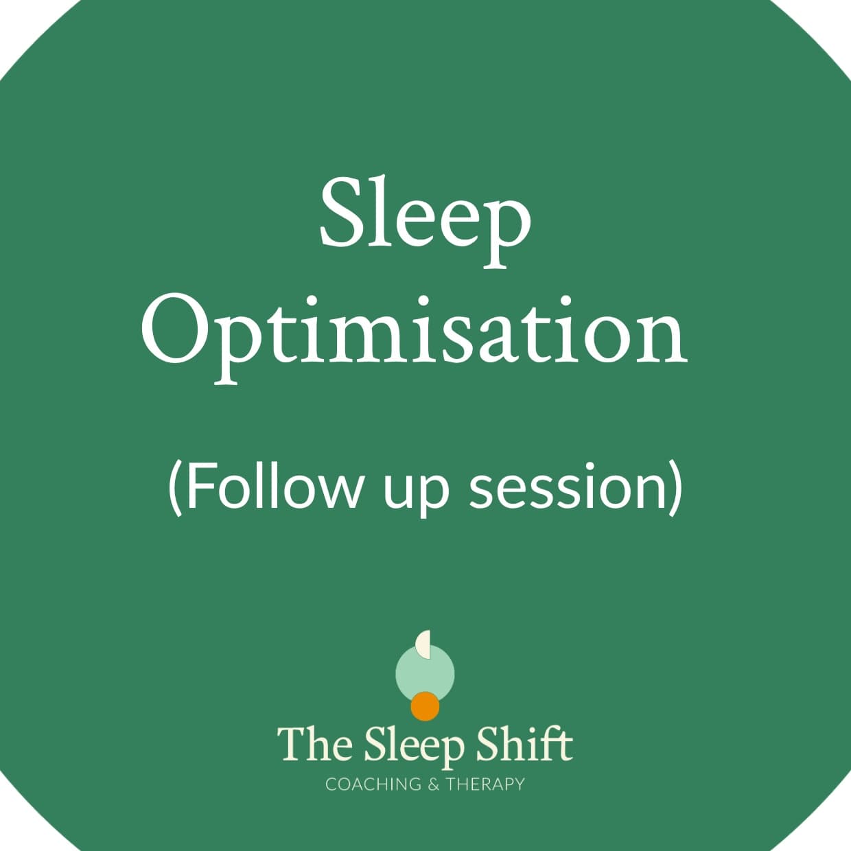 Sleep Optimisation Session (Follow Up)