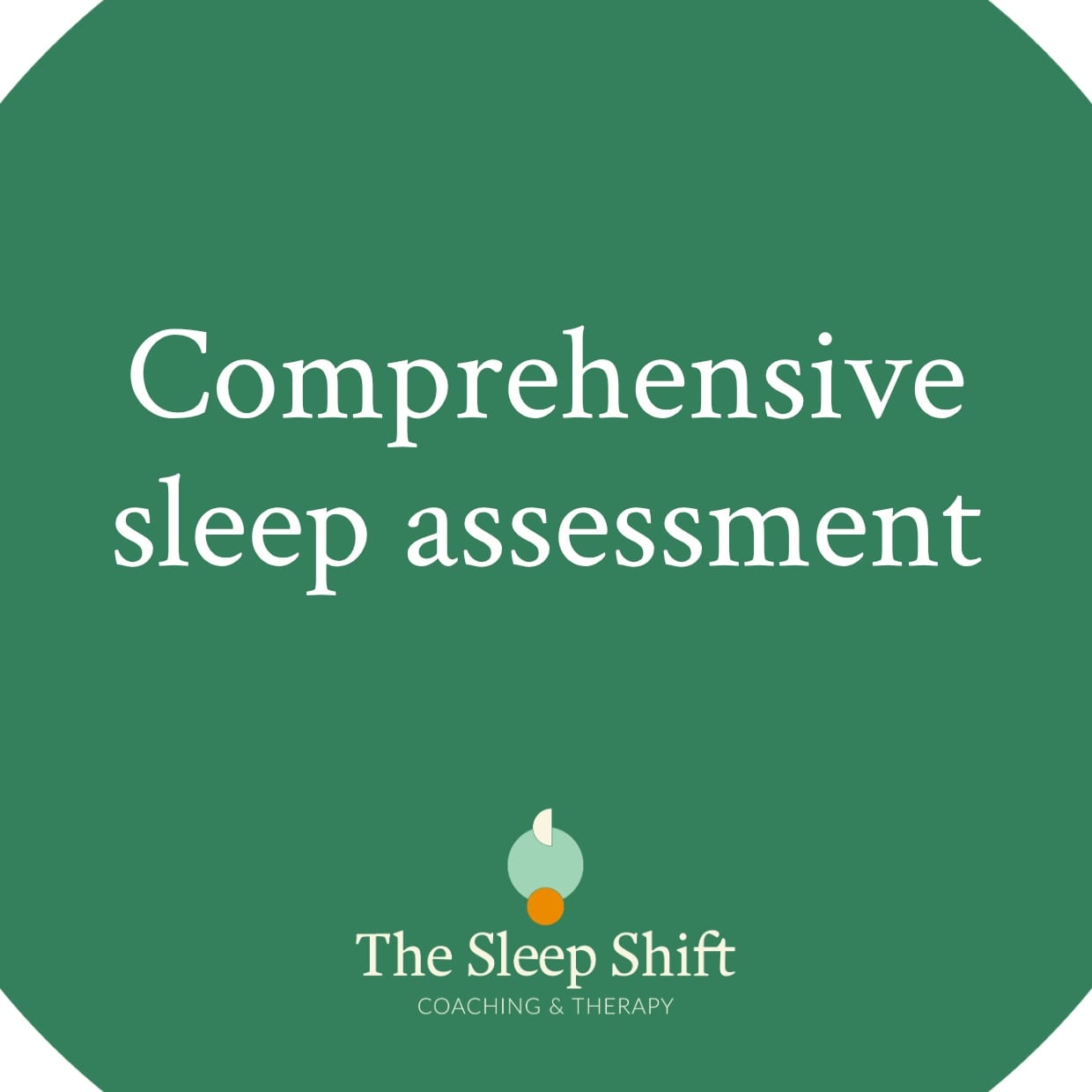 Comprehensive Sleep Assessment